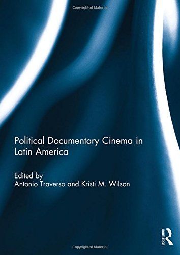 Political Documentary Cinema in Latin America