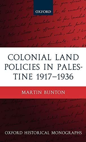 Colonial Land Policies in Palestine 1917-1936