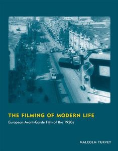 The Filming of Modern Life