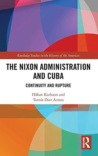 The Nixon Administration and Cuba