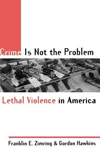 Crime is Not the Problem