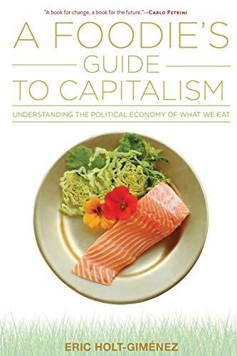 A Foodie's Guide to Capitalism