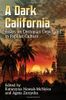 A Dark California