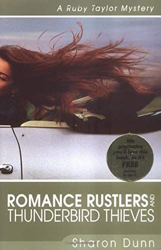 Romance Rustlers and Thunderbird Thieves