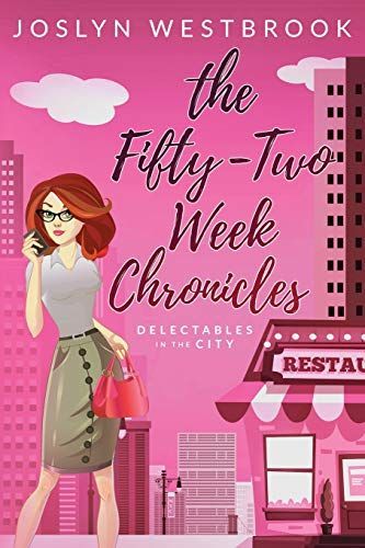 The Fifty-two Week Chronicles