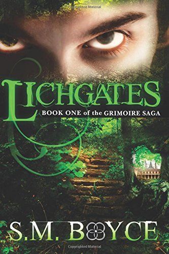 Lichgates: Book One of the Grimoire Saga