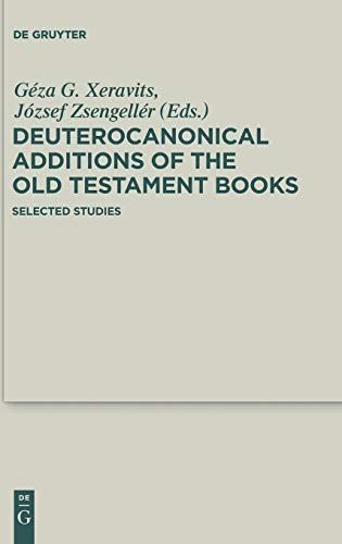 Deuterocanonical Additions of the Old Testament Books