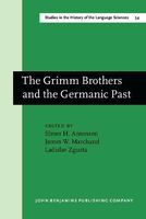 The Grimm Brothers and the Germanic Past