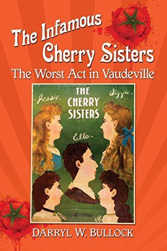 The Infamous Cherry Sisters