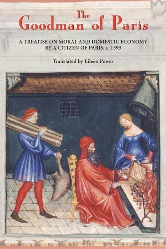 The Goodman of Paris (Le Ménagier de Paris)
