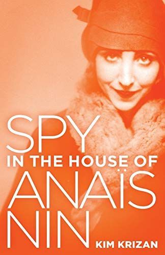 Spy in the House of Anaïs Nin