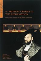 The Military Orders and the Reformation