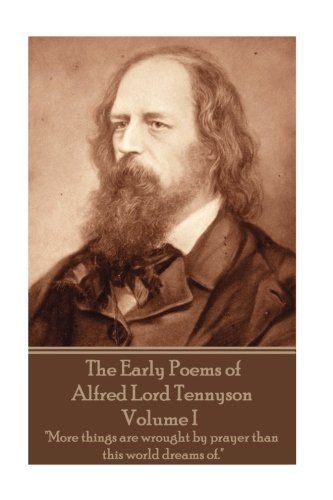 The Early Poems of Alfred Lord Tennyson