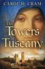 The Towers of Tuscany