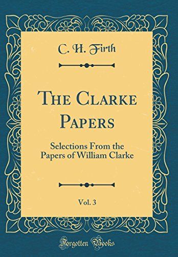 The Clarke Papers, Vol. 3