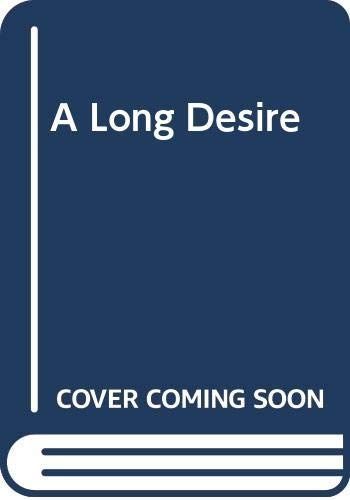 A Long Desire