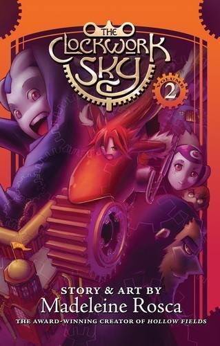 The Clockwork Sky, Volume Two