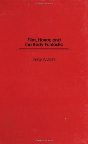 Film, Horror, and the Body Fantastic