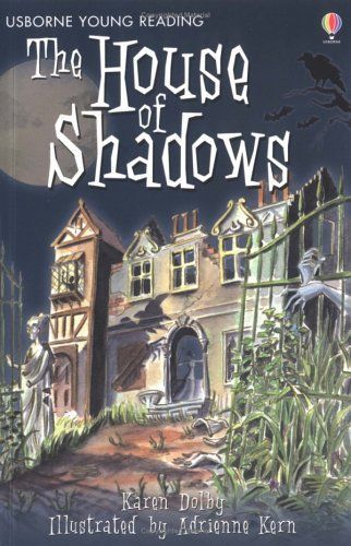The House of Shadows