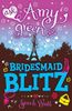 Bridesmaid Blitz
