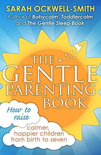 The Gentle Parenting Book
