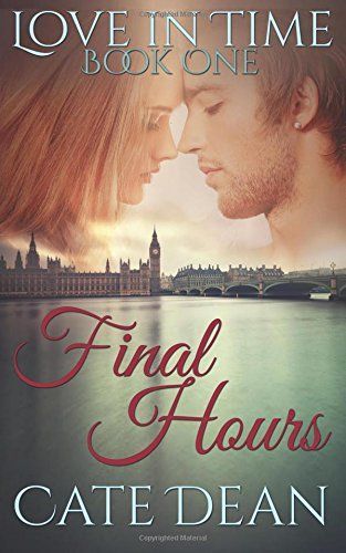 Final Hours (Love in Time Book One)