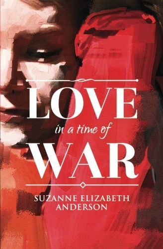 Love in a Time of War