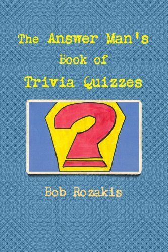 The Answer Man's Book of Trivia Quizzes