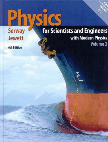 Physics for Scientists and Engineers