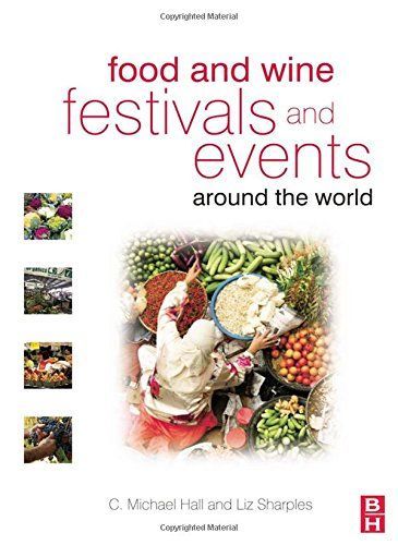 Food and Wine Festivals and Events Around the World