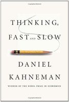 Thinking, Fast and Slow