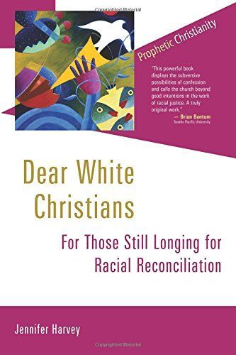Dear White Christians