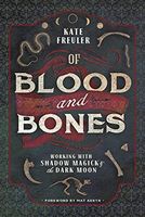 Of Blood and Bones