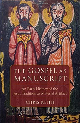 The Gospel As Manuscript