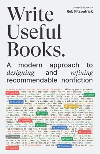 Write Useful Books: A Modern Approach to Designing and Refining Recommendable Nonfiction