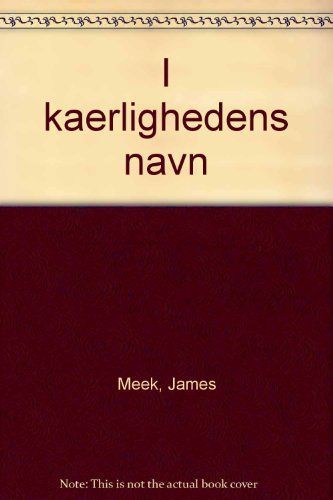 I kærlighedens navn