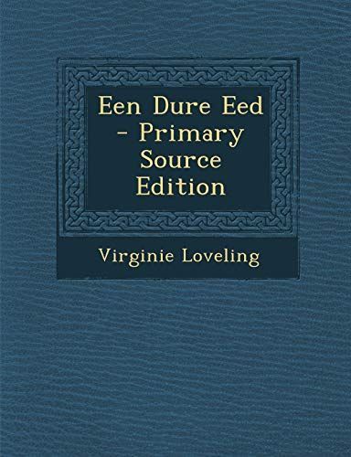 Een Dure Eed - Primary Source Edition