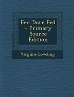 Een Dure Eed - Primary Source Edition