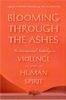 Blooming Through the Ashes