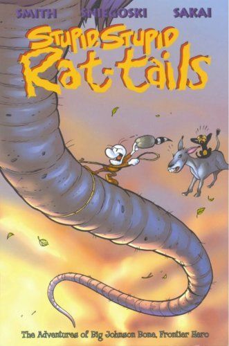 Stupid, Stupid Rat-tails