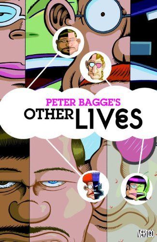 Peter Bagge's Other Lives