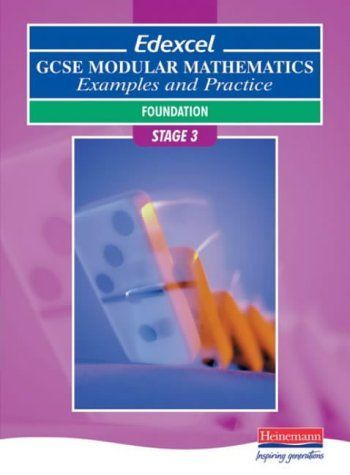 Edexcel GCSE Modular Mathematics Examples and Practice