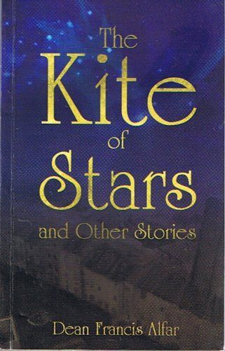 The Kite of Stars & Other Stories