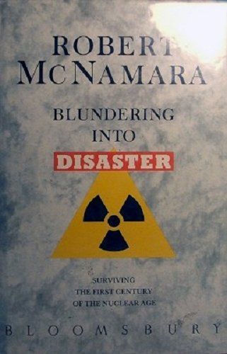 Blundering Into Disaster