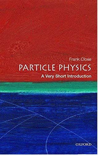 Particle Physics: A Very Short Introduction