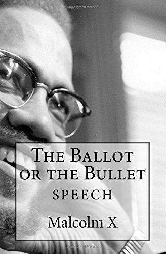 The Ballot Or the Bullet