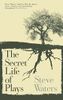 The Secret Life of Plays