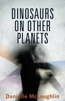 Dinosaurs on Other Planets