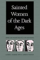Sainted Women of the Dark Ages