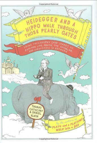 Heidegger and a Hippo Walk Through Those Pearly Gates